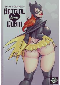 Ruined Gotham - Batgirl loves Robin